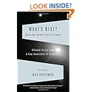 What's Next? Dispatches on the Future of Science: Original Essays from a New Generation of Scientists (Vintage)