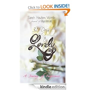 31 Days to Lovely: A Journey of Forgiveness