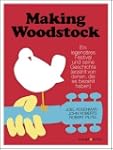 Making Woodstock: Ein legend�res Fest...