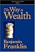 The Way to Wealth: and Other Timeless Financial Wisdom (Paperback)