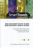 New Zealand's South & North Islands Smart Travels Pacific Rim with Rudy Maxa