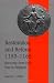 Restoration and Reform, 1153-1165: Recovery from Civil War in England (Cambridge Studies in Medieval Life and Thought: Fourth Series)