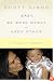 Baby, We Were Meant for Each Other: In Praise of Adoption