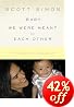 Baby, We Were Meant for Each Other: In Praise of Adoption