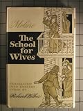 The school for wives: Comedy in five acts - 1662