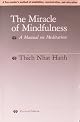 The Miracle of Mindfulness