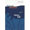 EinFach Deutsch - Textausgaben: Wilhelm Tell: Schauspiel. Mit Materialien