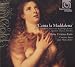 Canta la Maddalena