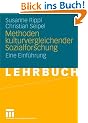 Methoden kulturvergleichender Sozialforschung: Eine Einf�hrung