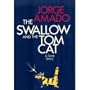 The Swallow and the Tom Cat