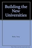 Building the new universities