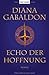 Echo der Hoffnung: Roman