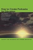How to Create Podcasts for Education