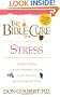 The Bible Cure For Stress: Ancient truths, natural remedies and the latest findings for your health today (New Bible Cure (Siloam))