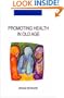 Promoting Health In Old Age (Rethinking Ageing)