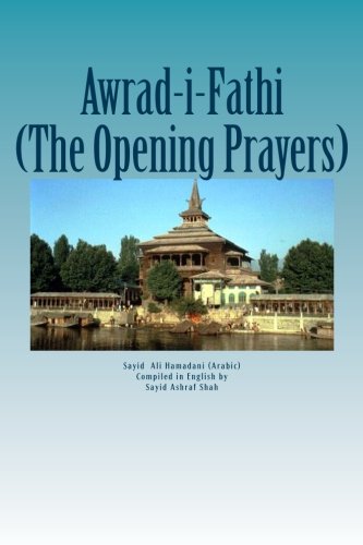 Awrad-i-Fathiah: The Opening Prayers