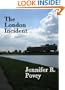 The London Incident