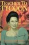 Teacher to tycoon: The life and times of Trinidad Diaz Enriquez