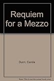 Requiem for a mezzo