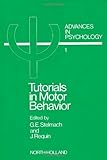 Tutorials in motor behavior
