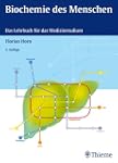 Biochemie des Menschen: Das Lehrbuch...