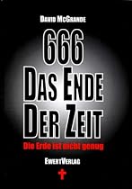 666 Das Ende der Zeit: Die Erde ist nicht genug