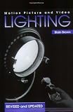 Motion Picture and Video Lighting, Revised Edition