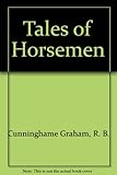 Tales of horsemen