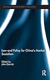 Law and policy for China's market socialism