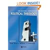 The Blackwell Companion to Political Theology (Wiley-Blackwell Companions to Religion)