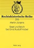 Produkt-Bild: Staat und Reich bei Ernst Rudolf Huber: Sein Leben und Werk bis 1945 aus rechtsgeschichtlicher Sicht