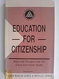 Education for citizenship : ideas and perspectives for cross-curricular study
