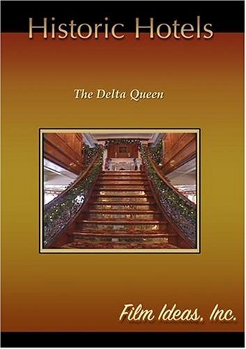 Historic Hotels-The Delta Queen