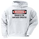 WARNING BEWARE OF THE HAM RADIO OPERATOR Adult Hooded Sweatshirt (Hoodie / Hoody) Various Colors