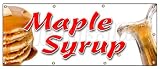 36x96 MAPLE SYRUP BANNER SIGN sign pancakes waffles Vermont real