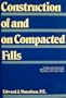 Construction Of and On Compacted Fills (Wiley Series of Practical Construction Guides)