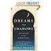 Dreams and Shadows: The Future of the Middle East