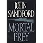 Mortal Prey by John Sandford
