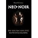 Neo-Noir: The New Film Noir Style from Psycho to Collateral