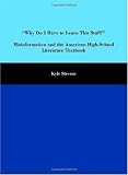 "Why do I have to learn this stuff?" Misinformation and the American High-School Literature Textbook