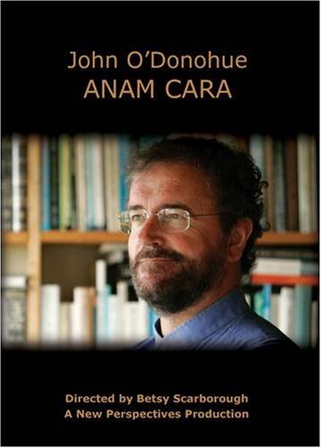 JOHN O DONOGHUE : ANAM CARA