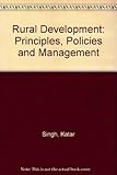 Rural development : principles, policies and management