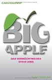 Big Apple - Das Vermächtnis des Steve Jobs