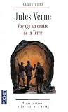 Voyage Au Centre De LA Terre (French Edition)