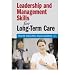 (Leadership and Management Skills for Long-Term Care) By Sullivan-Marx, Eileen M. (Author) Paperback on 18-Apr-2008 at Amazon Books: 41vJFBAgvrL._SL75_