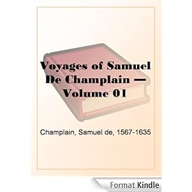 Voyages of Samuel De Champlain - Volume 01
