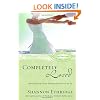 Completely Loved: Recognizing God's Passionate Pursuit of Us (Loving Jesus Without Limits)