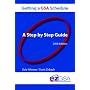 Getting A GSA Schedule: A Step By Step Guide 2008 Edition