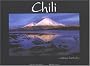 Chili : Infinies latitudes