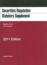 Securities Regulation Statutory Supplement, 2011